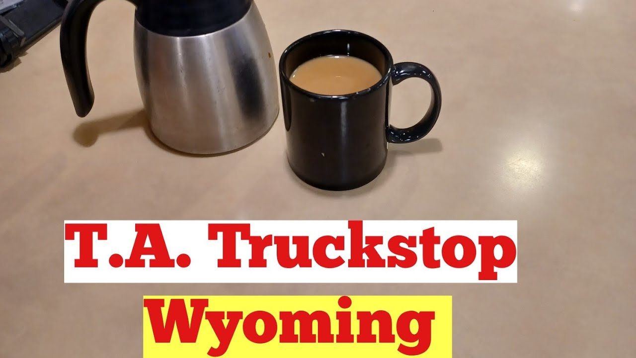 T.A. truckstop I80 wy review