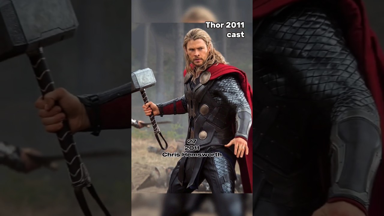 Thor 2011 Cast then and now | Thor Cast Then And Now (2011-2024) #thor #movie #short #hollywood