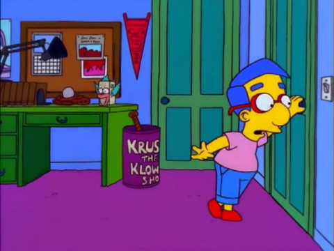 Everything's coming up Milhouse!