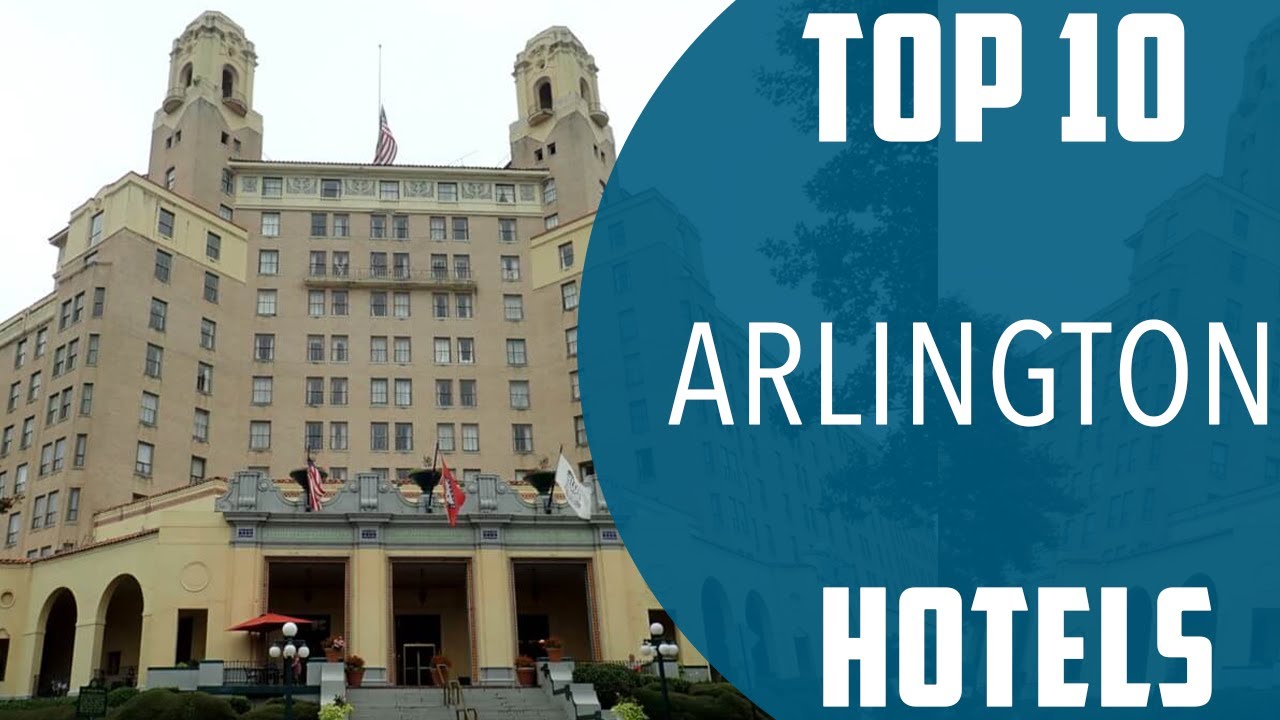Top 10 Best Hotels to Visit in Arlington, Texas | USA - English
