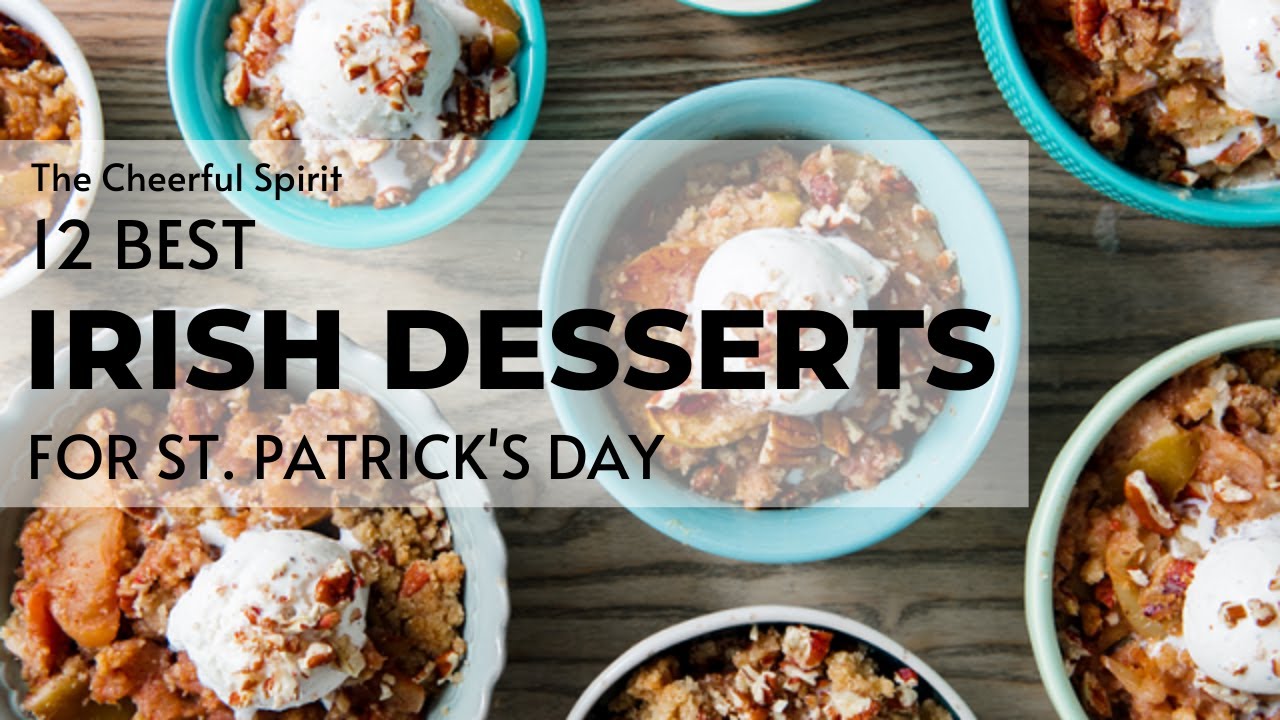 12 Best Irish Desserts (+ Easy Recipes)