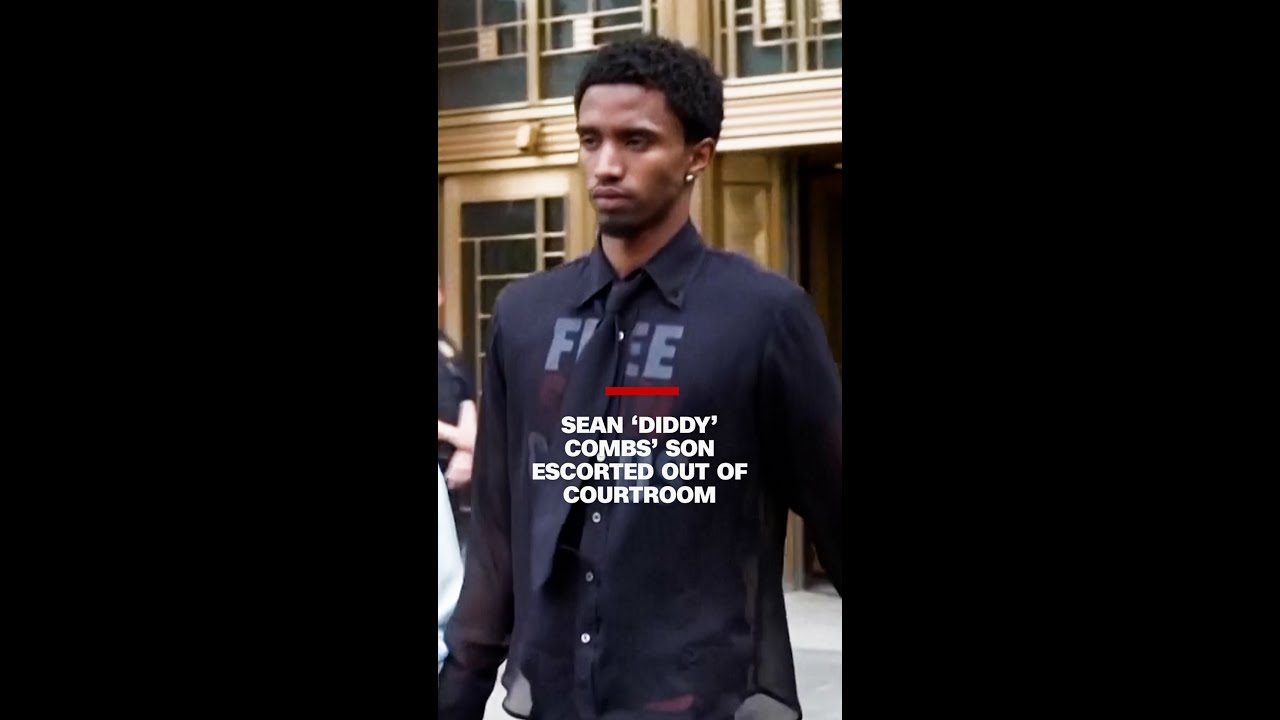 Sean ‘Diddy’ Combs’ son escorted out of courtroom