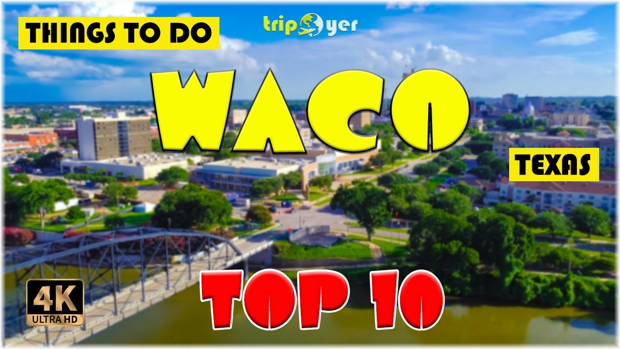Waco, TX (Texas) ᐈ Things to do | Best Places to Visit | Waco Travel Guide 4K