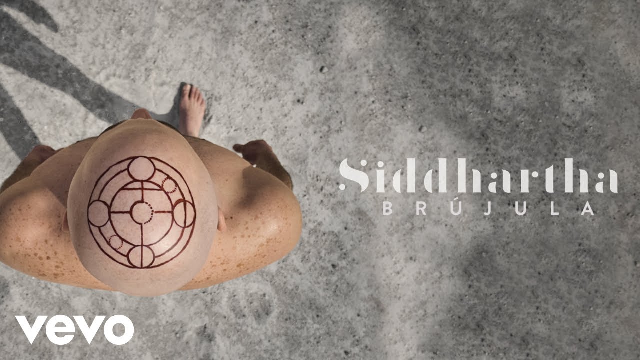 Siddhartha - Brújula (Letra/Lyrics)