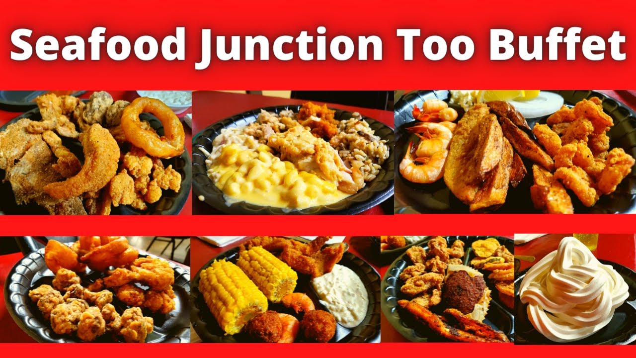 Seafood Junction Too Buffet Food Review | Byhalia Mississippi
