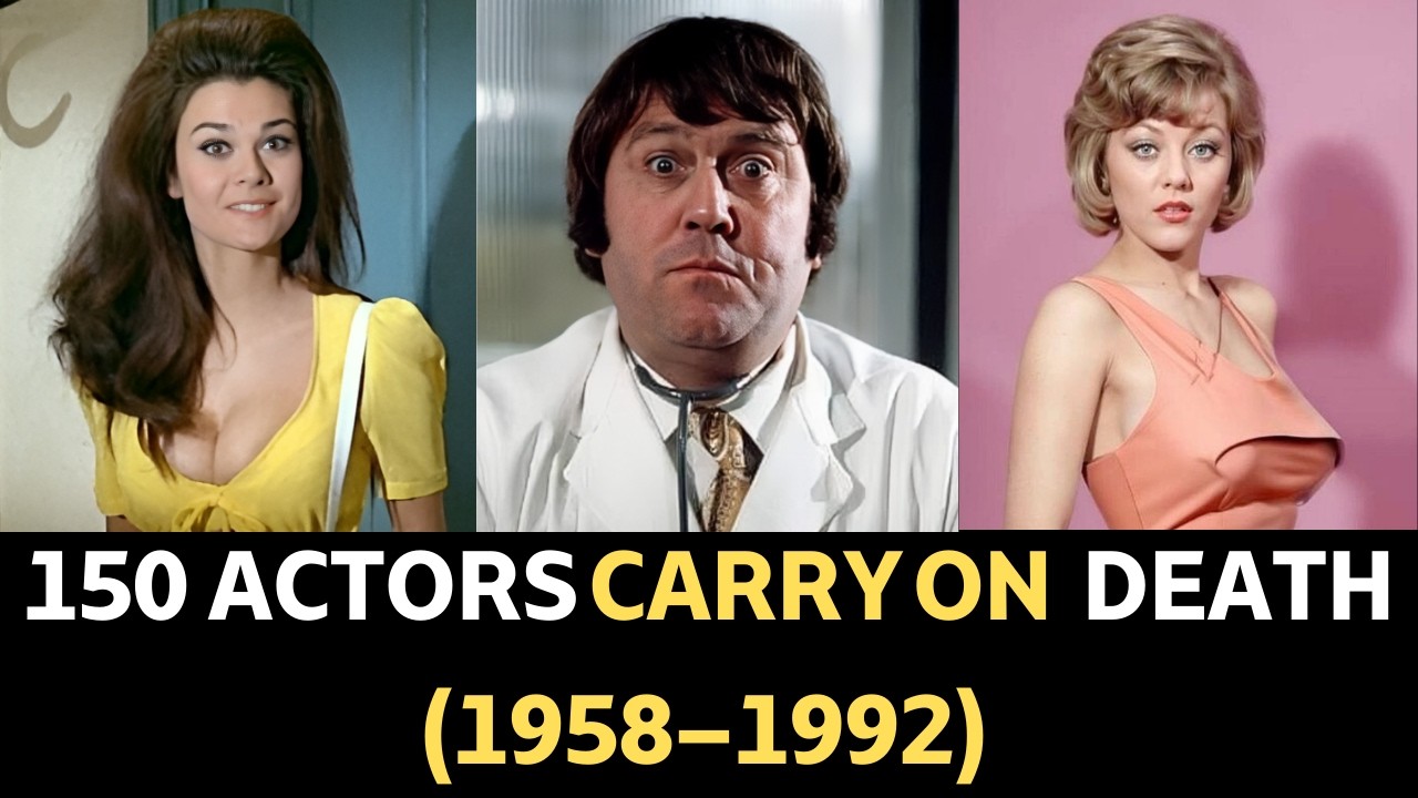 All  Carry On Cast Deaths – Every Actor We've Lost (1958–2025)