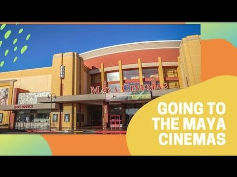 Let's go to Maya Cinemas In Bakersfield CA