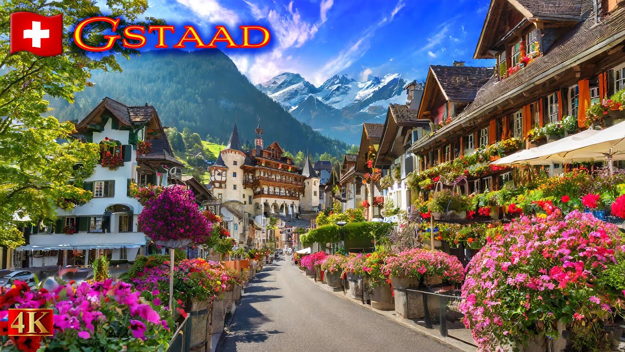 Gstaad – The Enchanting Jewel Of The Swiss Alps