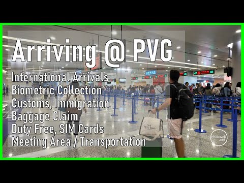 Arriving at Shanghai Pudong International Airport (PVG) - Terminal 2 - 上海浦东国际机场