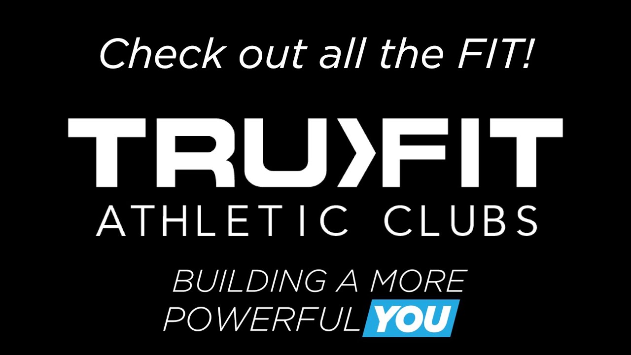 TruFeatures - TruFit Athletic Clubs