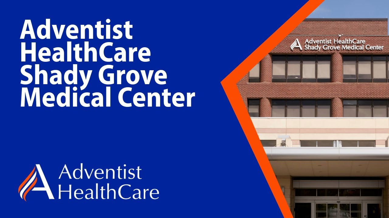 Welcome to Adventist HealthCare Shady Grove Medical Center