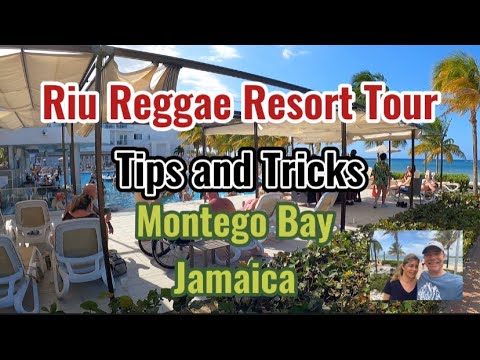 🇯🇲 [4K] Riu Reggae Adults Only All Inclusive Resort Tour, Montego Bay, Jamaica plus 3 Tips & Tricks