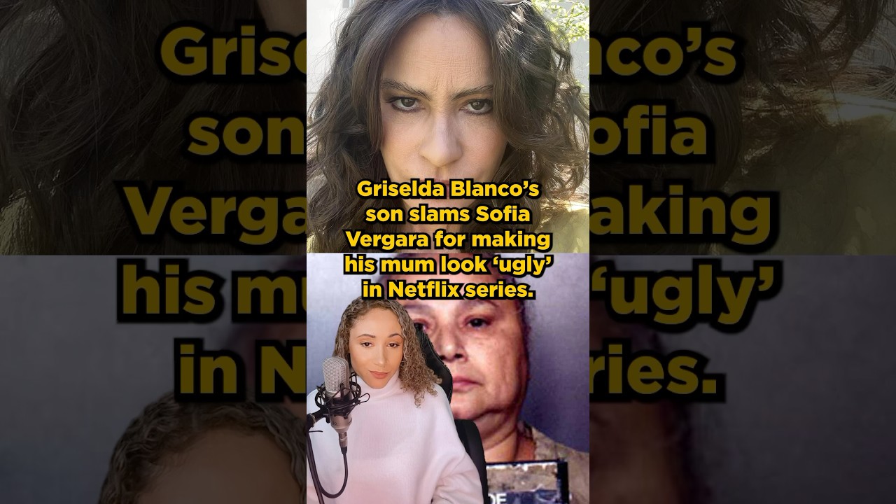 Griselda Blanco’s son slams Sofia Vergara for making his mum look ‘ugly’ in Netflix series!