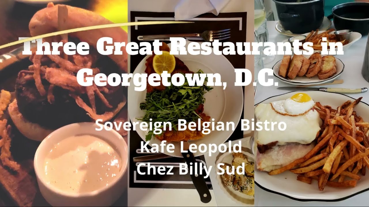 3 Can't-Miss Georgetown, D.C. Restaurants