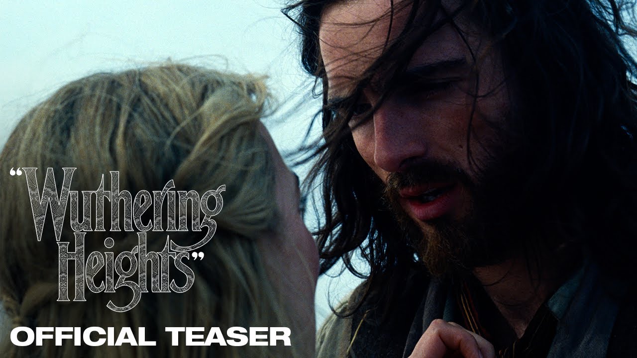 "Wuthering Heights" | Official Teaser