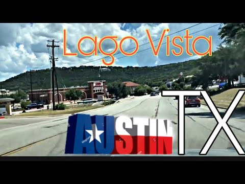 Welcome To Lago Vista, TX - Land and Water Tour