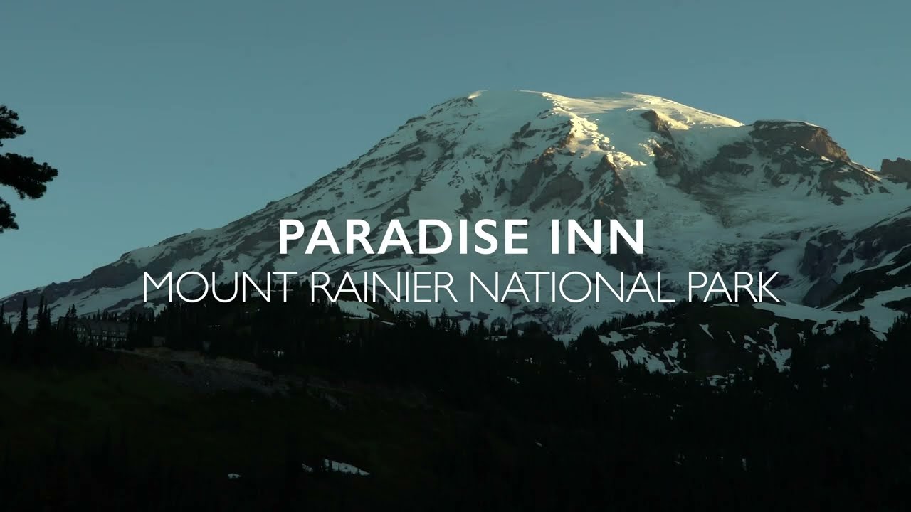 Paradise Inn | Mt. Rainier National Park