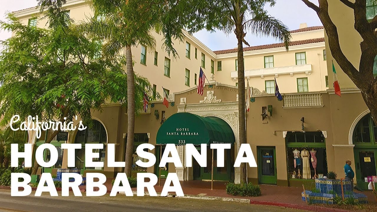 Hotel Santa Barbara in Santa Barbara California