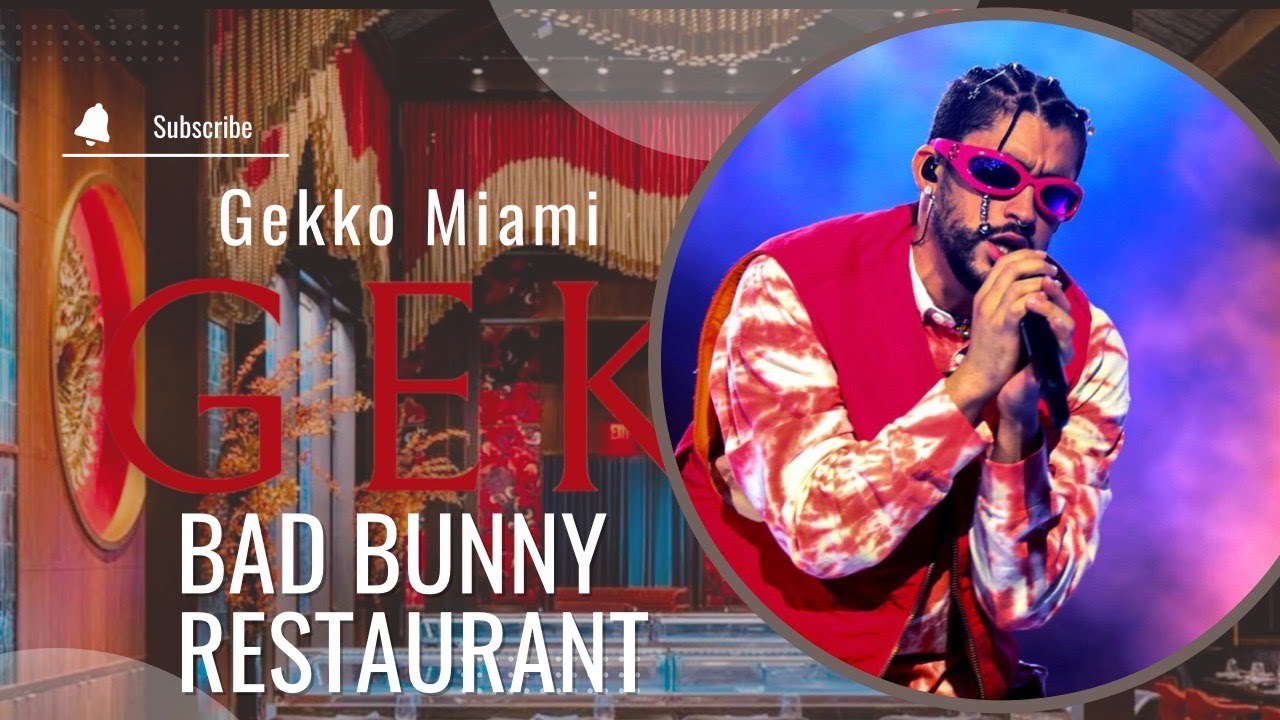 Gekko Miami Bad Bunny Owned Restaurant | Hot Spot