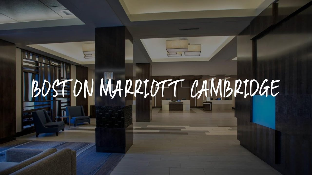 Boston Marriott Cambridge Review - Cambridge , United States of America