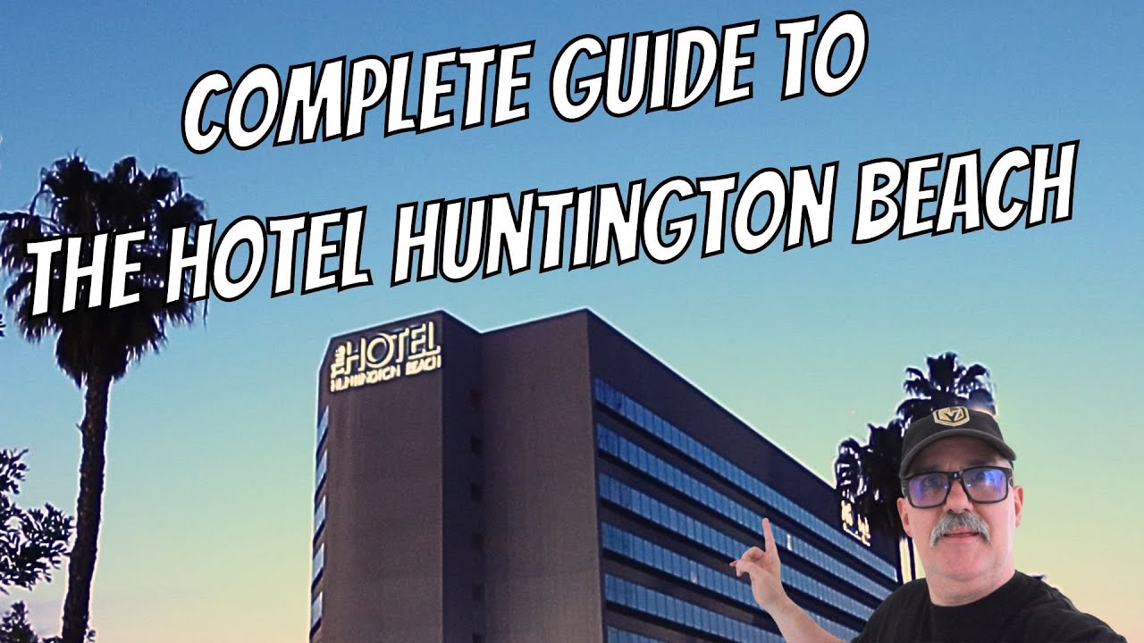 Discover The Hotel Huntington Beach: Room Tour and Walkthrough