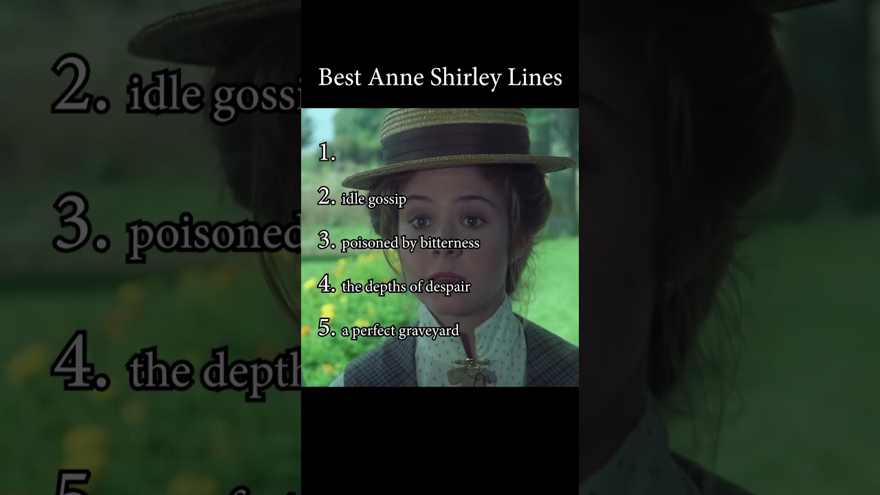 Best Anne Shirley Lines  #anneofgreengables