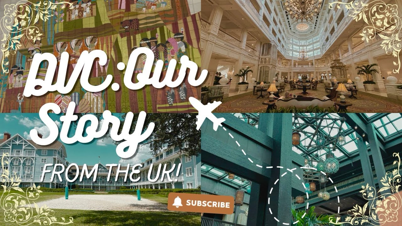 DVC: Our Story - From the UK! 🇬🇧✈️💛