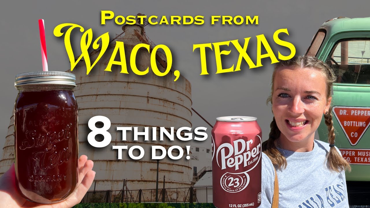 8 BEST THINGS TO DO IN WACO, TEXAS **2024**