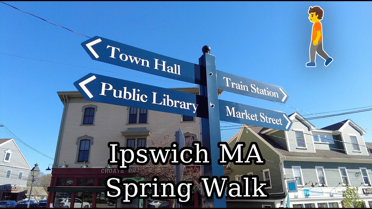 Downtown Ipswich MA Spring Walk.