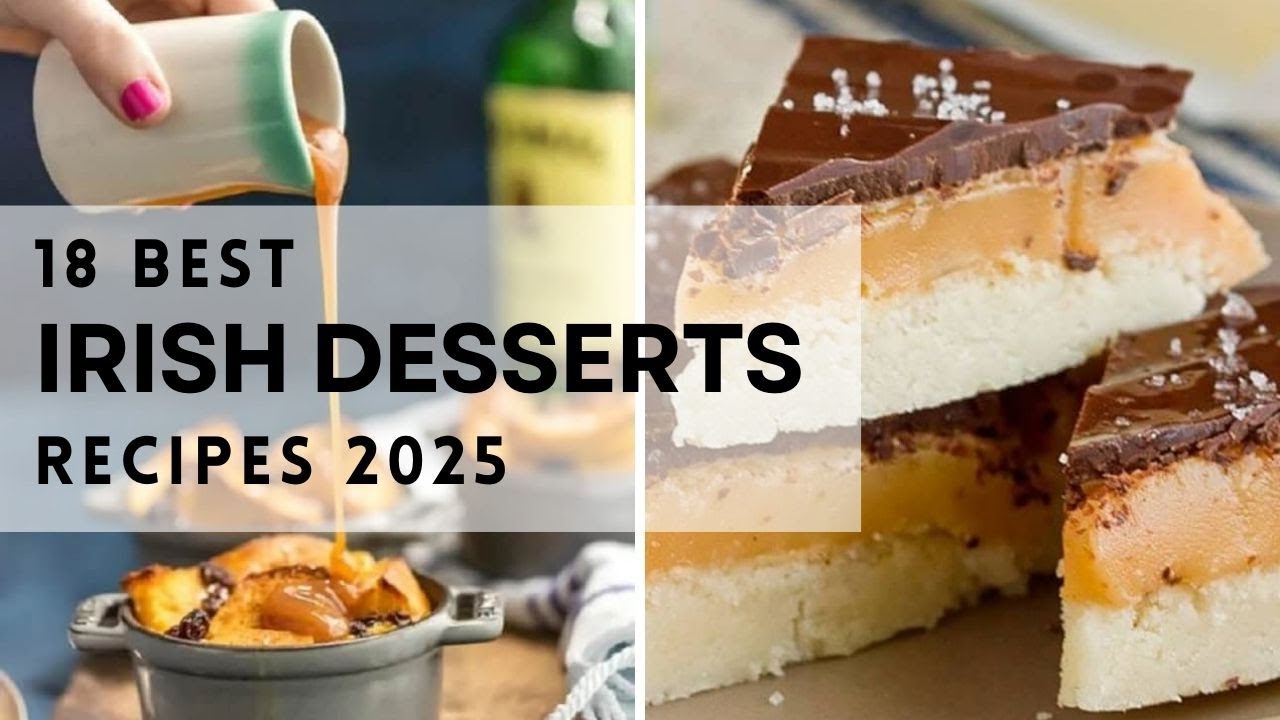 18 Best Irish Desserts Recipes 2025 #thecheerfulspirit