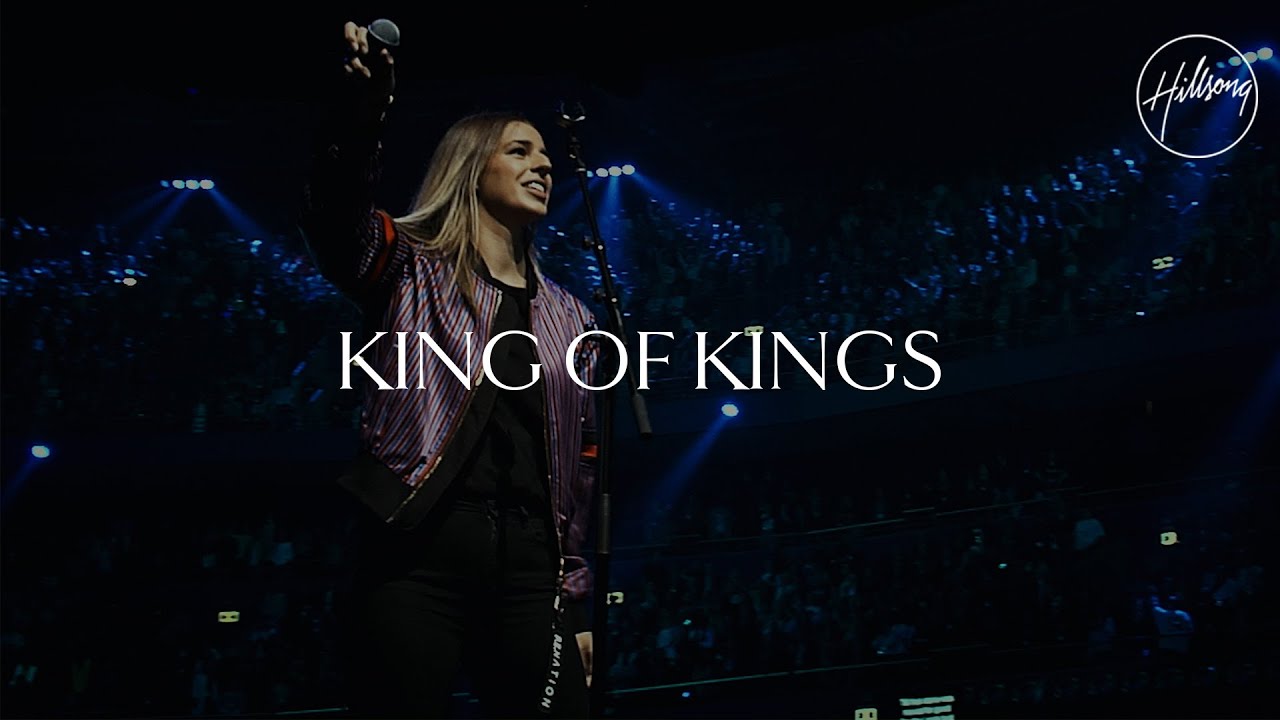 King of Kings (Live) - Hillsong Worship