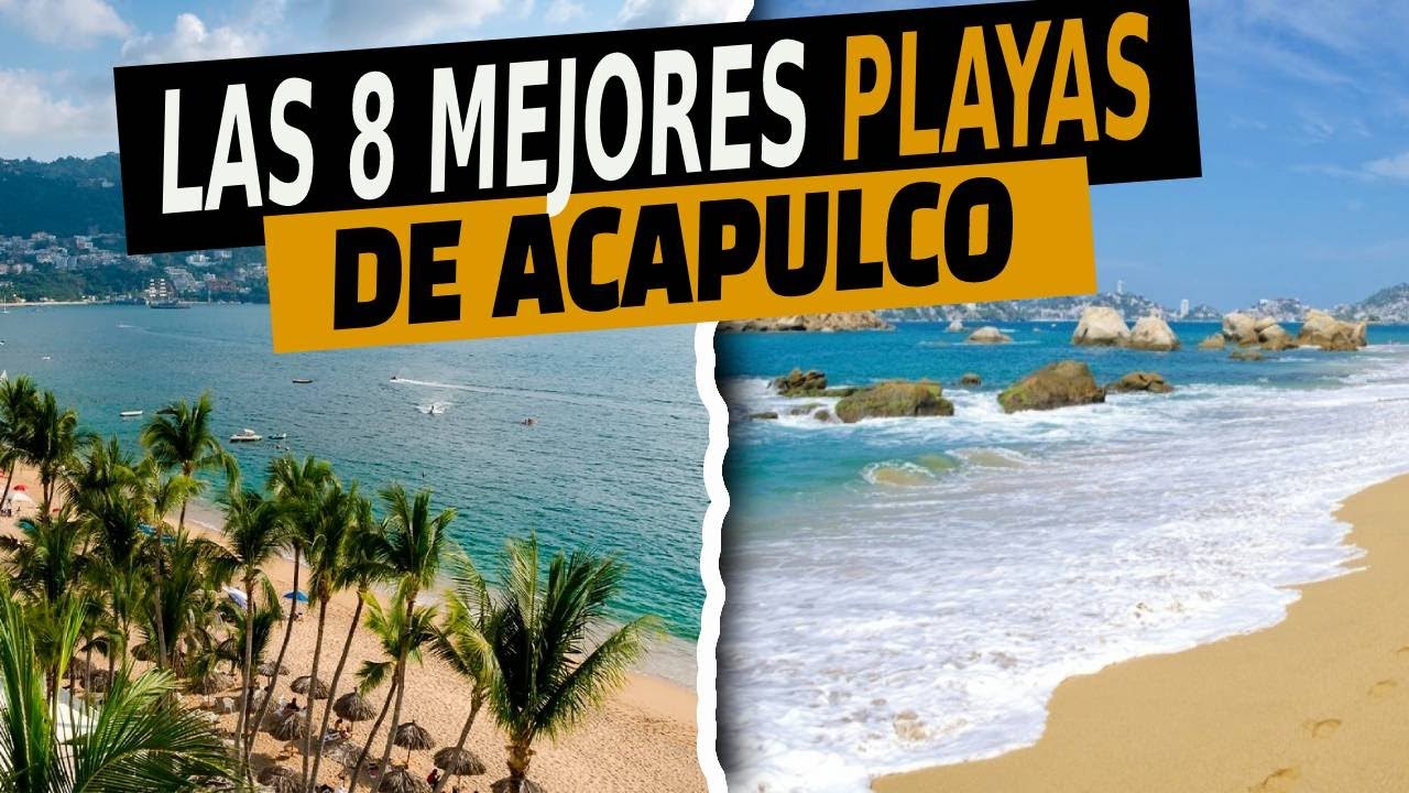 8 PLAYAS QUE ACAPULCO TIENE PARA SORPRENDERTE