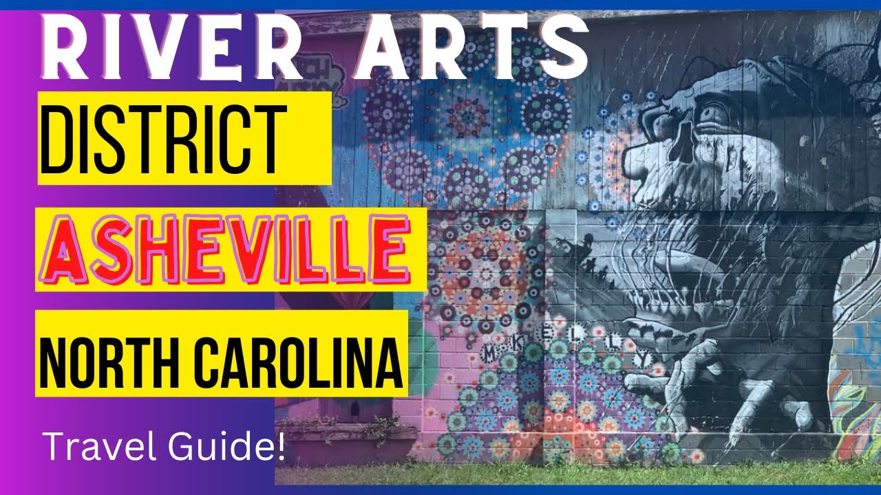 Asheville NC/ River Arts District