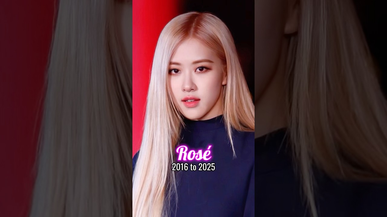 Roseanne Park (Rosé) evolution from 2016 to 2025