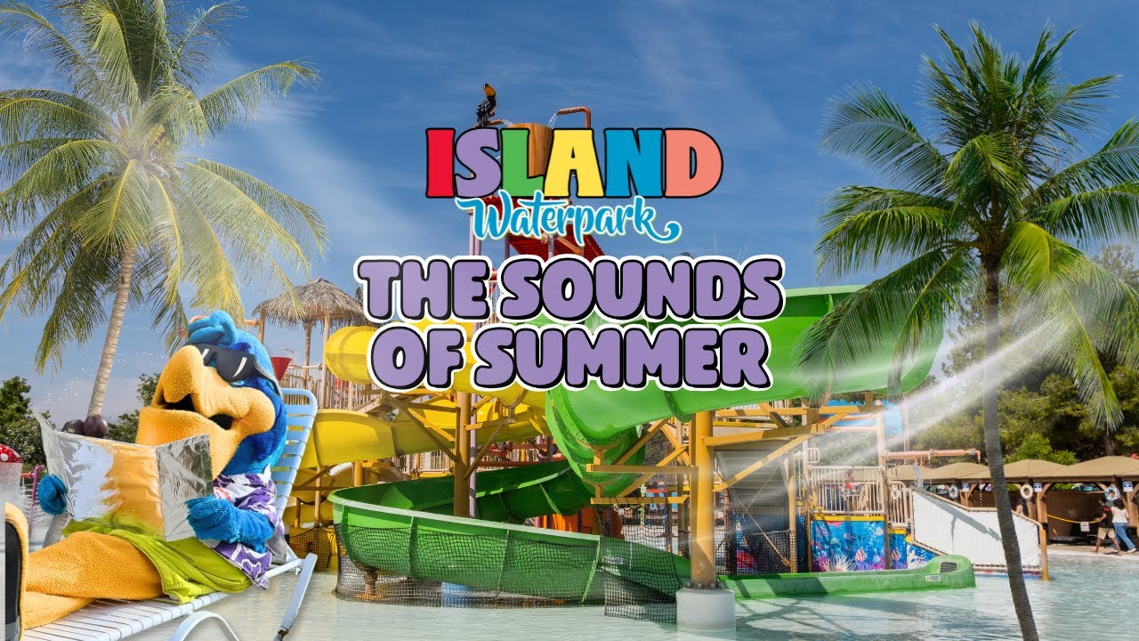 Sounds of Summer | The Island Waterpark | 2025 Promotional Video
