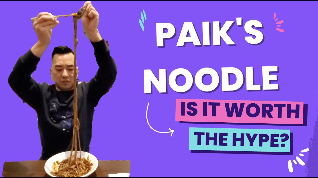 Paik's Noodle Restaurant Review: Is it Worth the Hype? | MAKE EASY