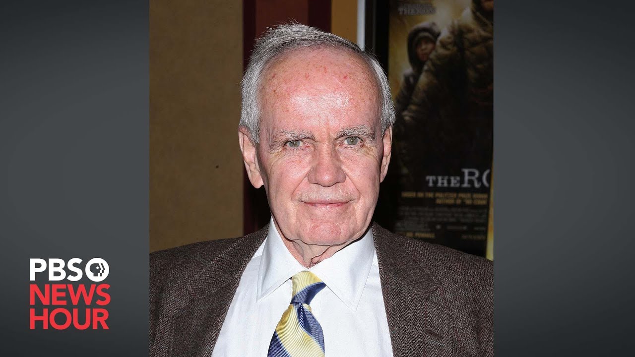 The legacy of Pulitzer-winning novelist Cormac McCarthy