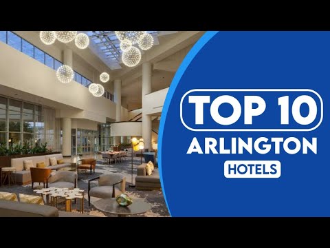 10 Best Hotels In Arlington | Best Places To Stay In Arlington | 2023